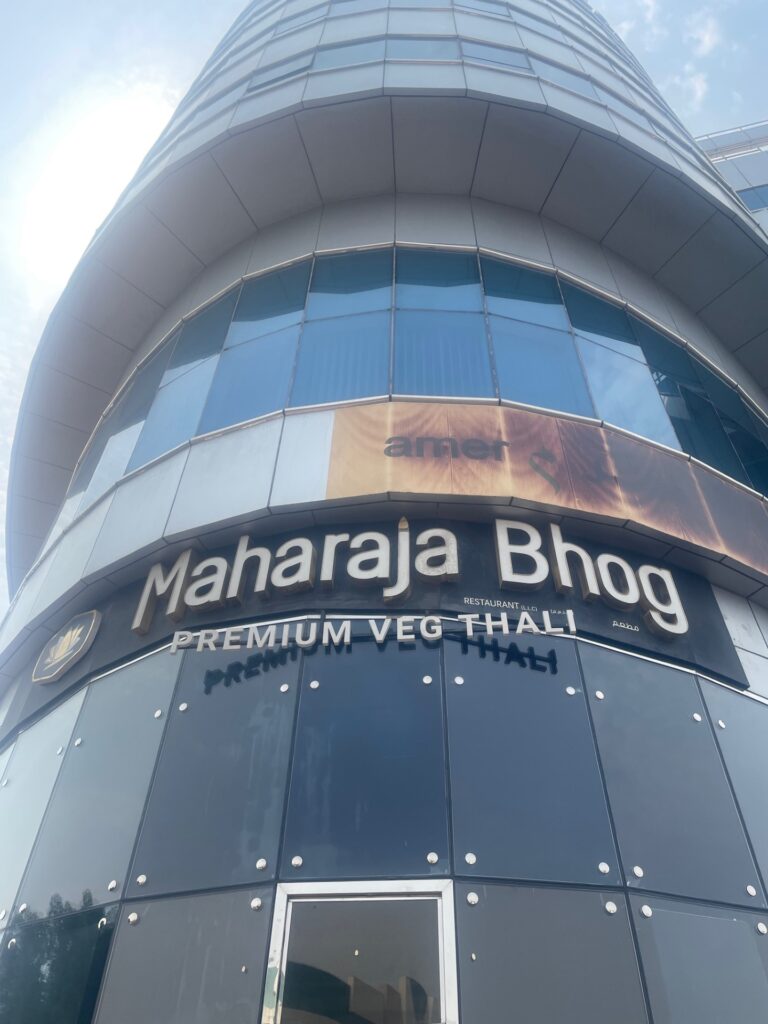 Maharaja Bhog Outside Building